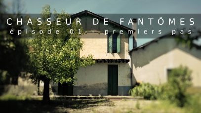 Chasseur de Fantômes #01 : Premiers Pas