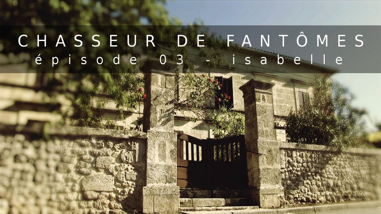 Chasseur de Fantôme - Vidéos et enquêtes paranormales