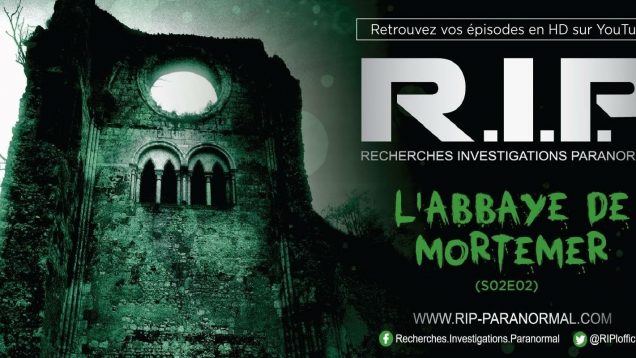 Chasseurs de Fantômes #RIP : L’abbaye de Mortemer
