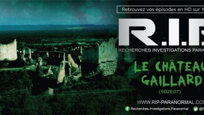 Chasseurs de Fantômes #RIP : Le Chateau Gaillard
