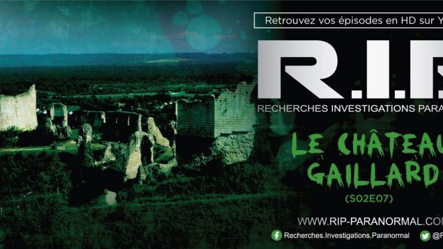 Chasseurs de Fantômes #RIP : Le Chateau Gaillard