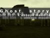 L’abbaye maudite: S02E05 (chasseur de fantômes)