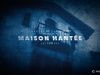 Maison Hantée – Chapter #7 « Les 100 pas »